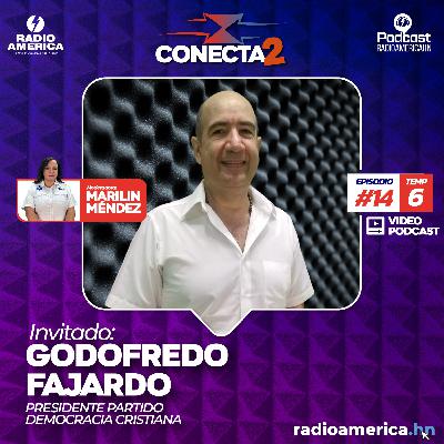 Video Episodio #14 | T6 Conecta2 con Godofredo Fajardo, presidente partido Democracia Cristiana