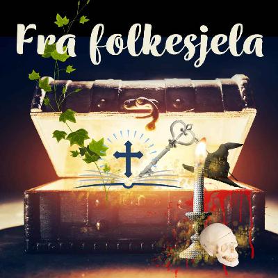 32. Fra Folkesjela: Daumannsvika