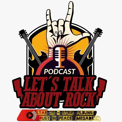 LTAR 25 - Série Álbuns: Rust in Peace (Megadeth)