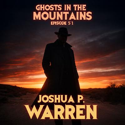 GITM - Ep #51 - Joshua P. Warren