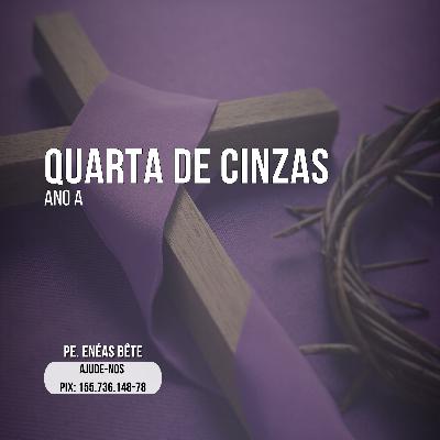 Homilia de Cinzas | Fraternidade e Moradia.