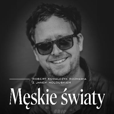Wrażliwość. Gość: Jan Holoubek Wrażliwość. Gość: Jan Holoubek