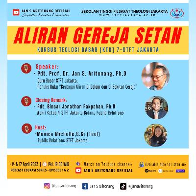 ALIRAN GEREJA SETAN - Eps. 2 | Kursus Teologi Dasar 7 STFT Jakarta - Pdt. Prof. Jan S. Aritonang, Ph.D ALIRAN GEREJA SETAN - Eps. 2 | Kursus Teologi Dasar 7 STFT Jakarta - Pdt. Prof. Jan S. Aritonang, Ph.D