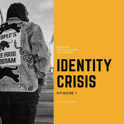 Identity Crisis