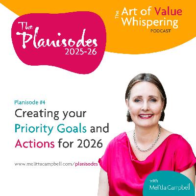 Creating your Priority Goals and Actions for 2026 - Planisode #4 Creating your Priority Goals and Actions for 2026 - Planisode #4