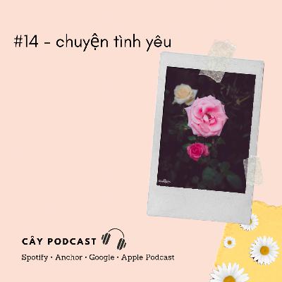 #14 - chuyện tình yêu