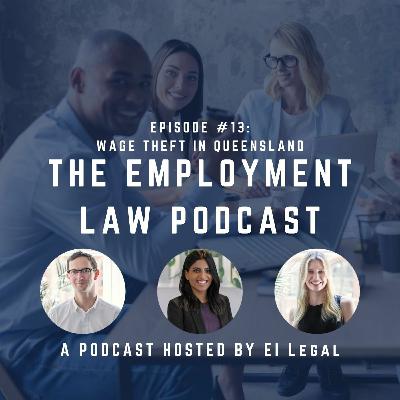 Episode #13 | Wage Theft In Queensland Episode #13 | Wage Theft In Queensland