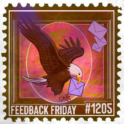 1205: Minor Accusation Major Threat to Reputation | Feedback Friday
