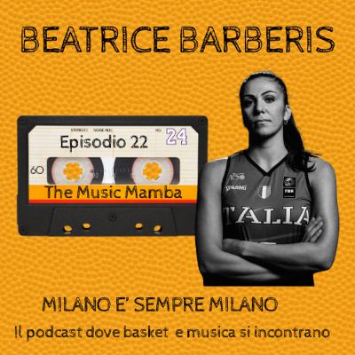 MILANO E' SEMPRE MILANO! BEATRICE BARBERIS a THE MUSIC MAMBA