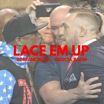 Lace Em Up- Ep. 60 "Mic Check 1...2...1...2..."