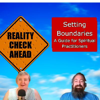 Setting Boundaries - A Guide for Spiritual Practitioners