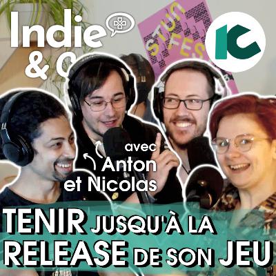 Tenir jusqu'à la release de son jeu - Avec Anton & Nicolas (Bathyscaphe Studio)