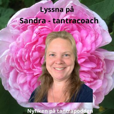 71 - Inspireras av Sandra - tantracoach