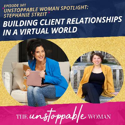 Stephanie Streit | Building Client Relationships in a Virtual World Stephanie Streit | Building Client Relationships in a Virtual World