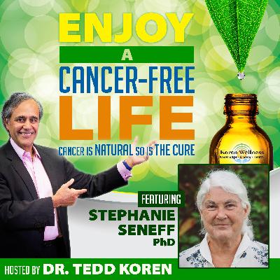 EP 003 Stephanie Seneff, Ph.D
