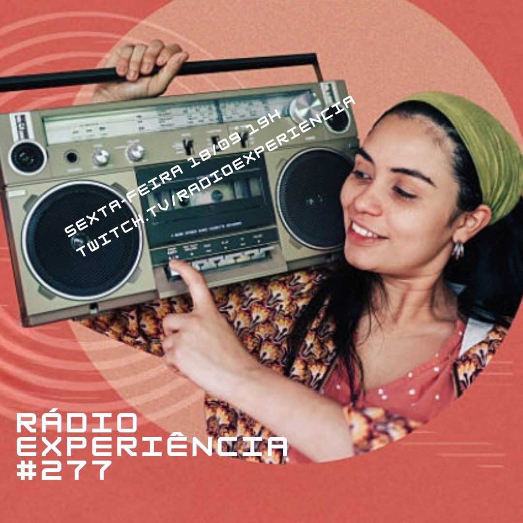 Rádio Experiência #277 episode artwork
