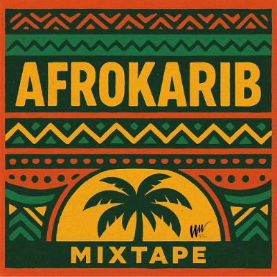 AFROKARIB | DANCEHALL, AFROBEATS, SOCA 2025