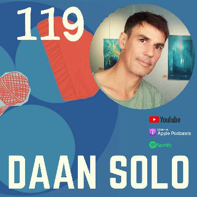 Folge 119 vom Podcast ist echt nicht einfach! Daan Solo Folge 119 vom Podcast ist echt nicht einfach! Daan Solo