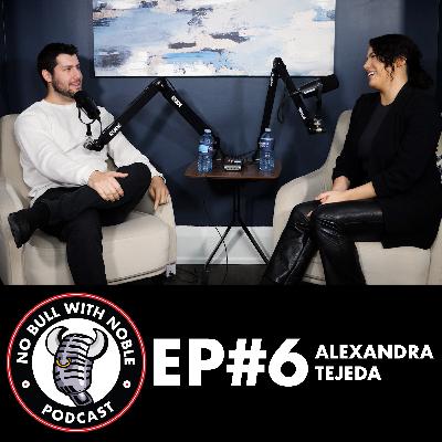 EP#6 | The Four Pillars of Lead Generation | With Alexandra Tejeda