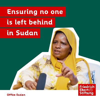 Ensuring no one is left behind in Sudan Ensuring no one is left behind in Sudan