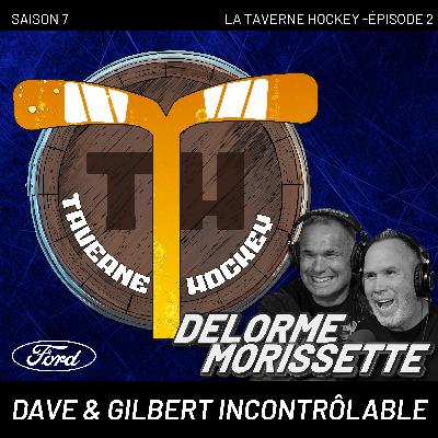 La Poche Bleue | S07EP02 | Segment Taverne : Dave & Gilbert incontrôlable!