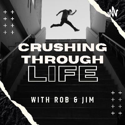 Episode 31 - Toronto CityPass, Arkells, and GoT | CRUSHING THROUGH LIFE Podcast w/ Rob & Jim Episode 31 - Toronto CityPass, Arkells, and GoT | CRUSHING THROUGH LIFE Podcast w/ Rob & Jim