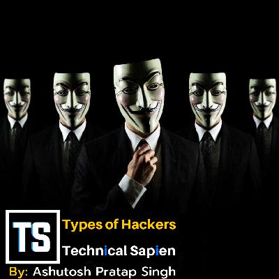 Types of Hackers Types of Hackers