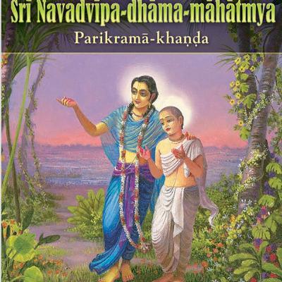 1 Navadipa dhama mahatmya , parikrama khanda de Srila Bhaktivinoda thakura 1 Navadipa dhama mahatmya , parikrama khanda de Srila Bhaktivinoda thakura