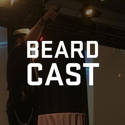 Podcast 216 - Beard Cast w/ Daeron Katz