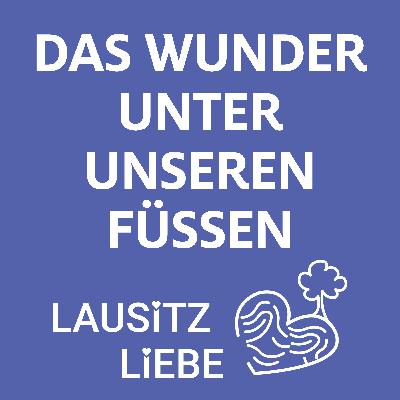 #18 Das Wunder unter unseren Füßen