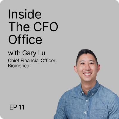 Inside The CFO Office | Ep 11 | CFO Leadership at Public Firms: Strategy, Scale & AI | Gary Lu Inside The CFO Office | Ep 11 | CFO Leadership at Public Firms: Strategy, Scale & AI | Gary Lu
