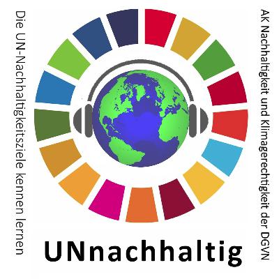 UNnachhaltig #6.2 – SDG 16 (NGO): „Move the Money from War to Peace“ UNnachhaltig #6.2 – SDG 16 (NGO): „Move the Money from War to Peace“
