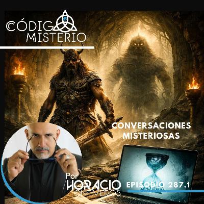 287.1: Conversaciones misteriosas