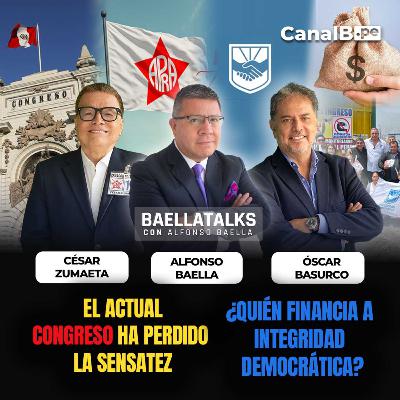 10.3.26 Invitados: César Zumaeta - Óscar Basurco