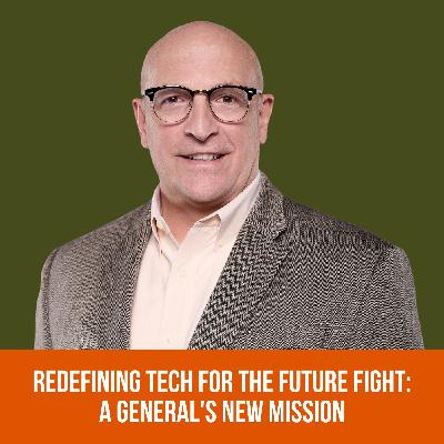 Redefining Tech for the Future Fight: A General's New Mission