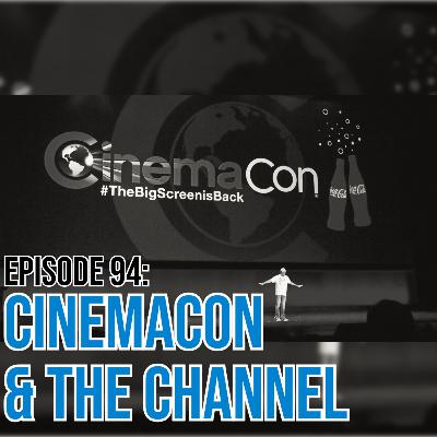 CinemaCon & The Channel CinemaCon & The Channel