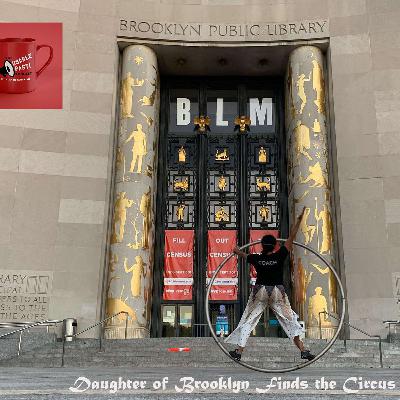 Episode 11: Daughter of Brooklyn Finds the Circus