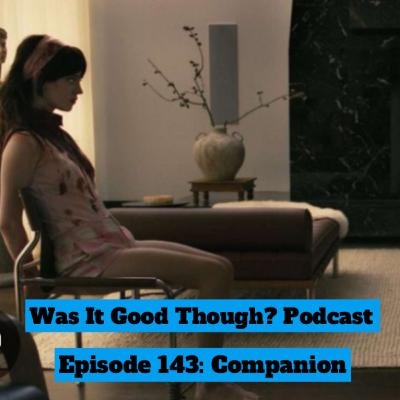 Episode 143 : Companion
