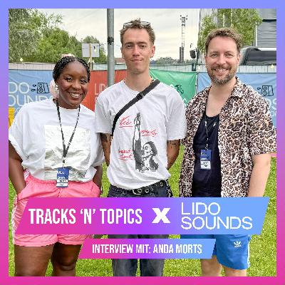 Tracks'n'Topics x Lido Sounds: ANDA MORTS
