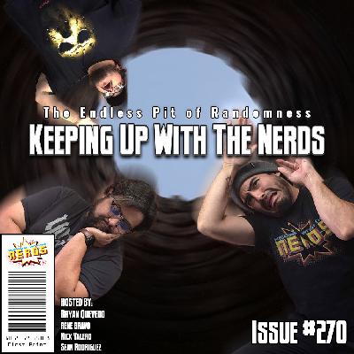 Streaming, Video Games and a Whole Pile of Random | Keeping Up with the Nerds Issue #270 Streaming, Video Games and a Whole Pile of Random | Keeping Up with the Nerds Issue #270