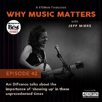 Ani DiFranco talks about the importance of ‘showing up’ in these unprecedented times