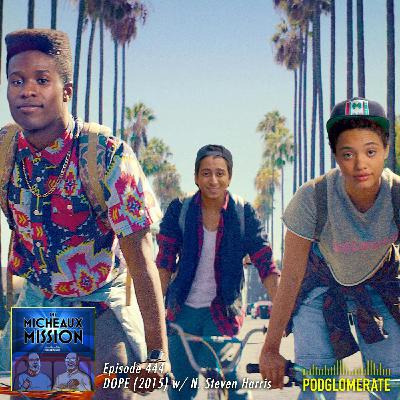 Dope (2015) with N. Steven Harris