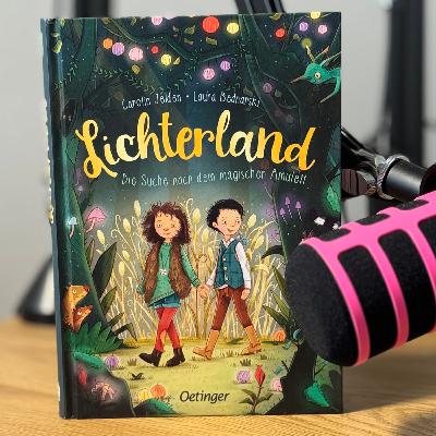 #58 - "Lichterland - Die Suche nach dem magischen Amulett" von Carolin Jelden