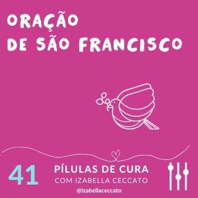 #41 Oração de São Francisco