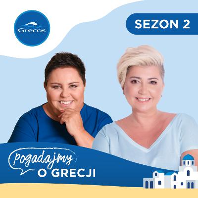 Dorota Wellman, Lidia Kalita i Kos - wyspa nieskończonych inspiracji | Podcast "Pogadajmy o Grecji"