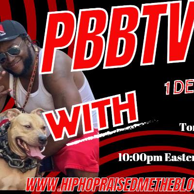 HIPHOPRAISEDMETHEBLOG.COM PRESENTS PBBTV WITH 1 DELEON #ep1