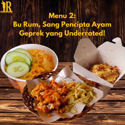 Menu 2 - Bu Rum, Sang Pencipta Ayam Geprek yang Underrated!