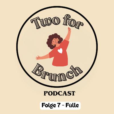 Folge 07 - Fülle Folge 07 - Fülle