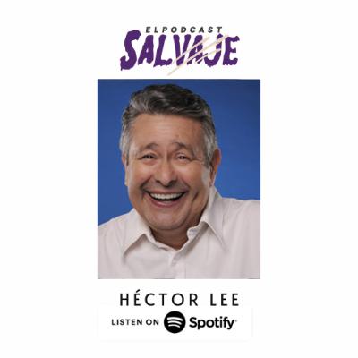 Héctor Lee en El Podcast Salvaje, (la voz en latina de E.T El extraterrestre, #Gonzo, #Animal, #AdamSandler, #Kaiosama, #BruceLee y muchos más.)