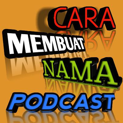 Eps 126 - Cara Membuat Nama Podcast